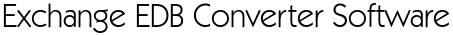 Exchange EDB Converter Software